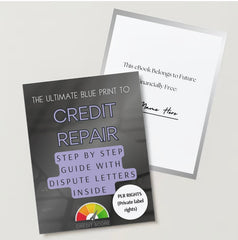 The Ultimate Blueprint to Credit Repair
